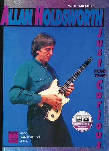 Allan Holdsworth: Just for the Curious