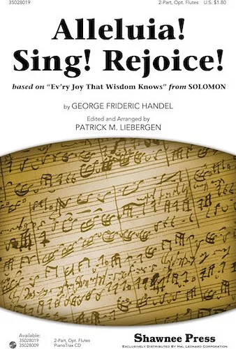Alleluia! Sing! Rejoice! - (based on "Ev'ry Joy That Wisdom Knows" from SOLOMON)