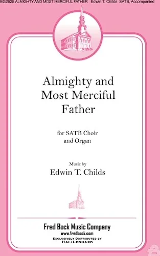 Almighty and Most Merciful Father