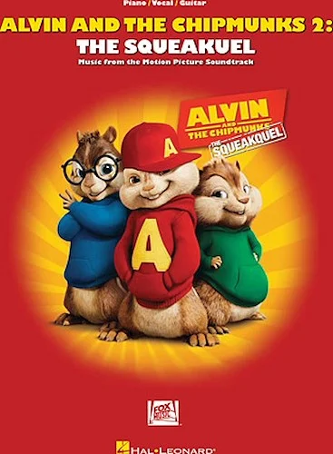Alvin and the Chipmunks 2: The Squeakquel - Music from the Motion Picture Soundtrack