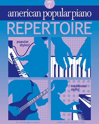American Popular Piano - Repertoire - Repertoire Level 7