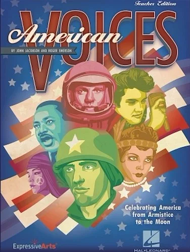 American Voices - Celebrating America from Armistice to the Moon