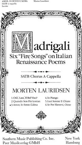 Amor, Io Sento L'alma - from Madrigali: Six "Fire Songs" on Italian Renaissance Poems