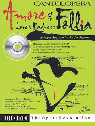 Amore & Follia (Love & Madness) - Arias for Soprano