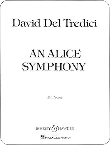 An Alice Symphony - for Amplified Soprano, Folk Group and Orchestra