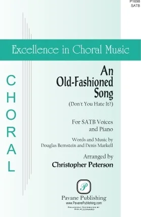 An Old-Fashioned Song (Don't You Hate It?)