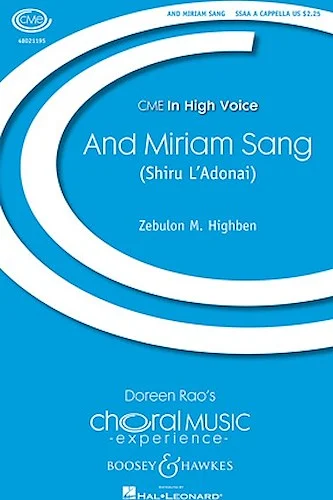 And Miriam Sang (Shiru L'Adonai) - (Shiru L'Adonai)
CME In High Voice