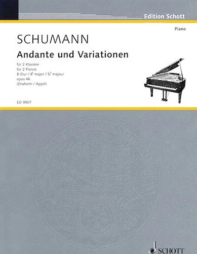 Andante and Variations in B Flat Major Op. 46