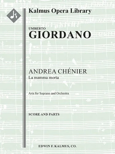 Andrea Chenier: Aria (soprano): La mamma morta (excerpt)<br>