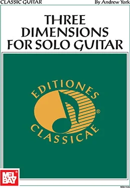 Andrew York Three Dimensions for Solo Guitar