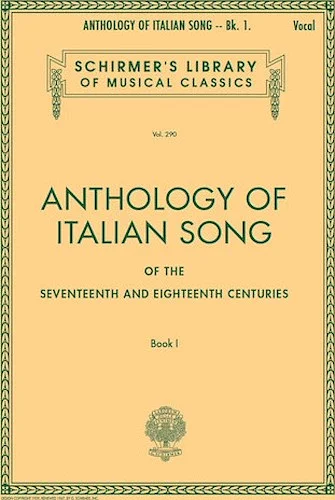 Anthology of Italian Song of the 17th and 18th Centuries - Book I