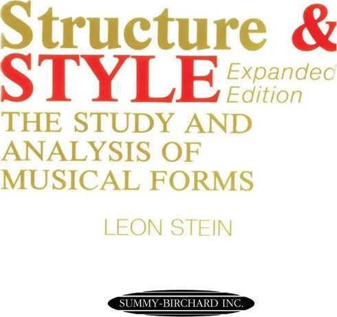 Anthology of Musical Forms: Structure & Style (Expanded Edition): The Study and Analysis of Musical Forms