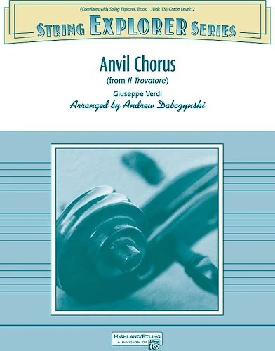 Anvil Chorus: (from <I>Il Trovatore</I>)