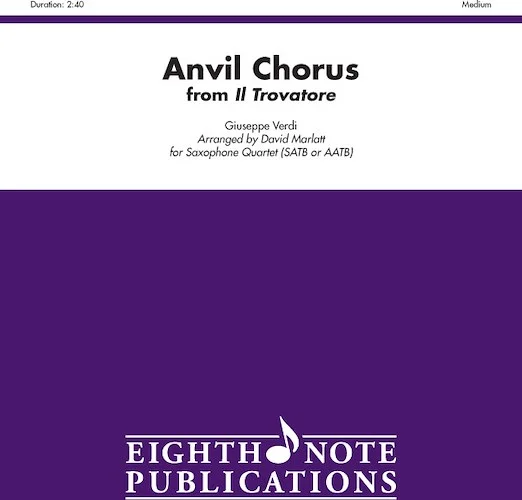 Anvil Chorus (from <i>Il Trovatore</i>)