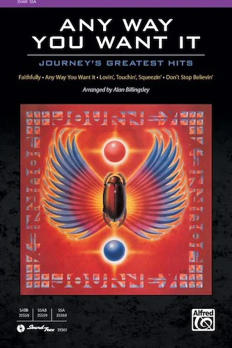 Any Way You Want It: Journey's Greatest Hits: As performed by the Cast of <i>Glee</i> (Featuring: Faithfully / Any Way You Want It / Lovin', Touchin', Squeezin' / Don't Stop Believin')
