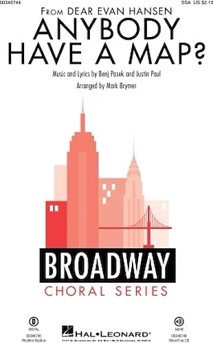 Anybody Have A Map? - from Dear Evan Hansen