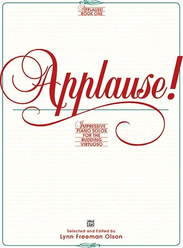 Applause!, Book 1: Impressive Piano Solos for the Budding Virtuoso