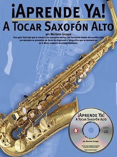 Aprende Ya: A Tocar Saxofon Alto