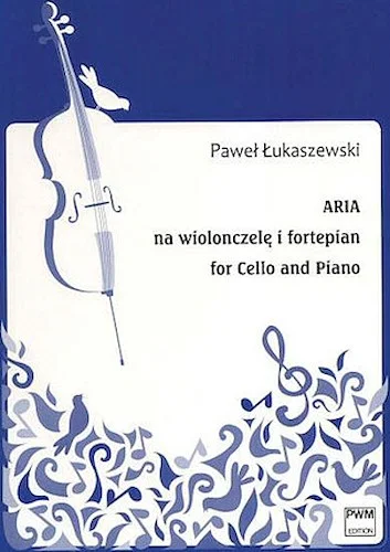 Aria for Cello and Piano - Aria na wiolonszele i fortepian