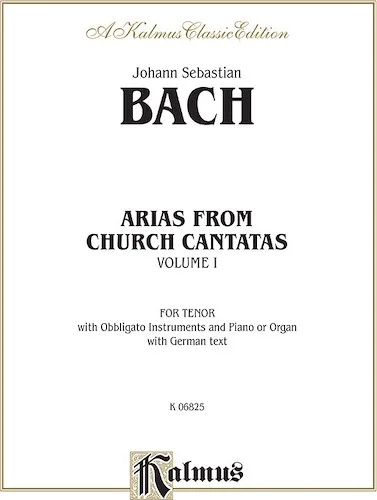 Arias from Church Cantatas, Volume I (12 Arias): For Tenor, Obbligato Instruments and Piano or Organ with German Text