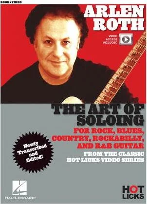 Arlen Roth - The Art of Soloing