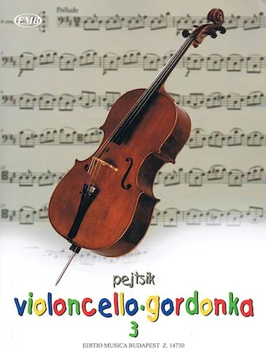 Arpad Pejtsik - Violoncello Method - Volume 3