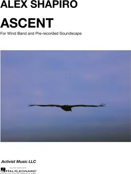 Ascent - for Wind Band and Pre-Recorded Soundscape