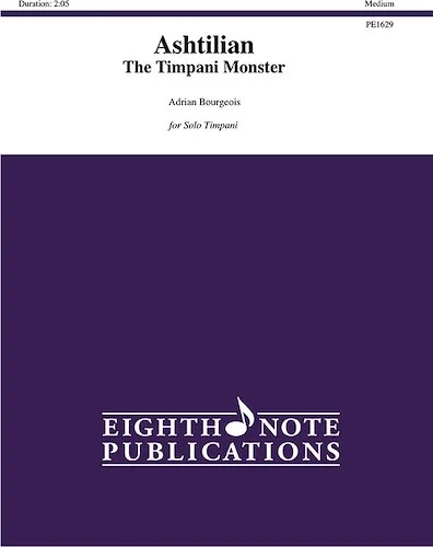Ashtilian: The Timpani Monster