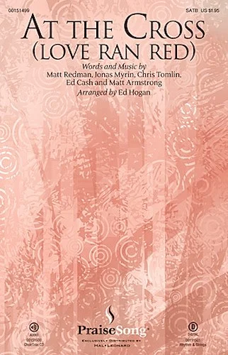 At the Cross - (Love Ran Red)