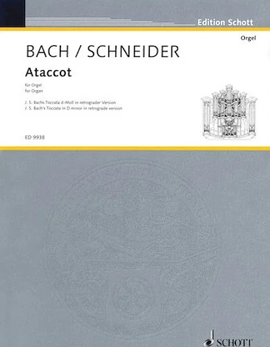 Ataccot - J.S. Bach's Toccatoa in D Minor in Retrograde Version