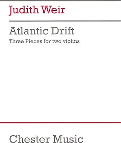 Atlantic Drift - 3 Pieces for 2 Violins