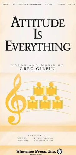 Attitude Is Everything