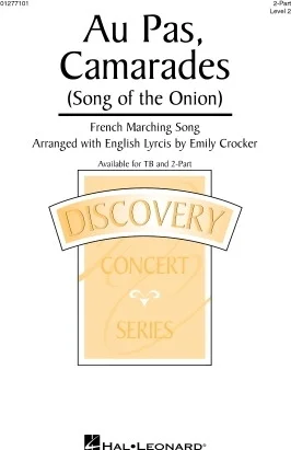 Au Pas, Camarades (Song of the Onion) - Discovery Level 2
