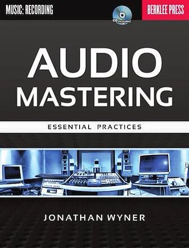 Audio Mastering - Essential Practices