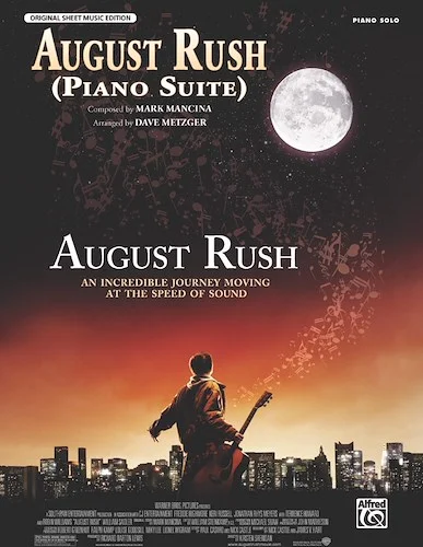 August Rush (Piano Suite) (from <I>August Rush</I>)