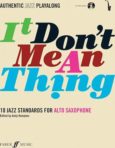 Authentic Jazz Play-Along: It Don't Mean a Thing: 10 Jazz Standards
