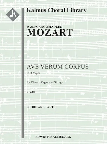 Ave Verum Corpus, K. 618<br>
