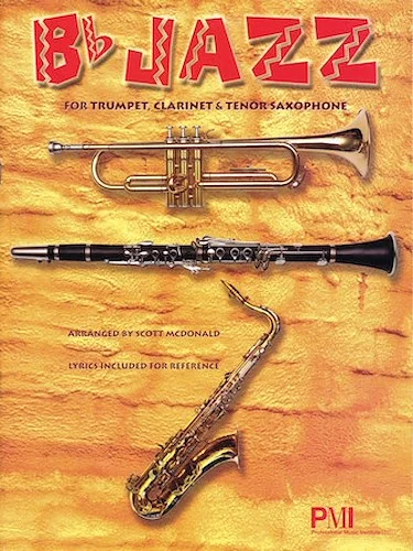 B-Flat Jazz - Trumpet, Clarinet, Tenor Sax