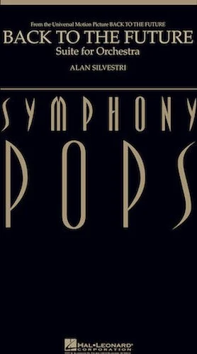 Back to the Future - Suite for Orchestra