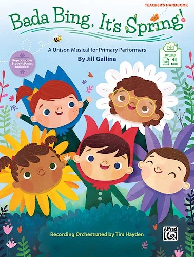 Bada Bing, It's Spring!: A Unison Musical for Primary Performers