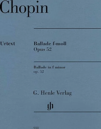 Ballade in F minor Op. 52 - Revised Edition