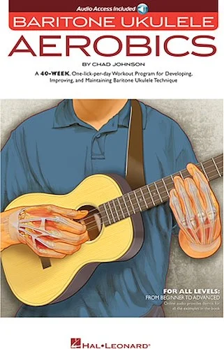 Baritone Ukulele Aerobics - For All Levels: From Beginner to Advanced