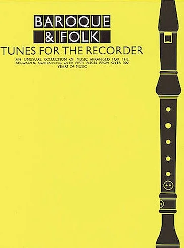 Baroque & Folk - Tunes for the Recorder - Everybody's Favorite Series, Volume 155