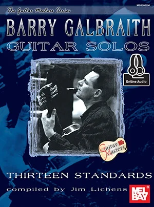 Barry Galbraith Guitar Solos<br>Thirteen Standards