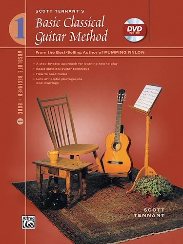 Basic Classical Guitar Method, Book 1: From the Best-Selling Author of <i>Pumping Nylon</i>