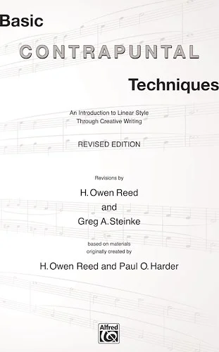 Basic Contrapuntal Techniques (Revised Edition): An Introduction to Linear Style Through Creative Writing