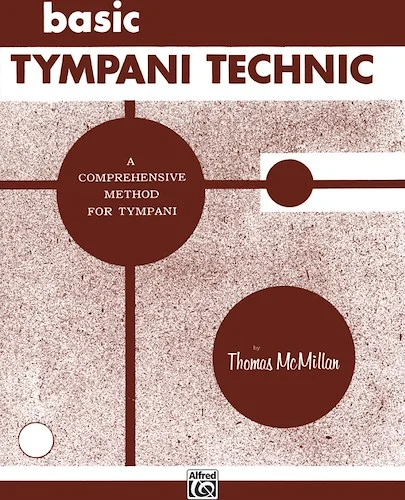 Basic Tympani Technique: A Comprehensive Method for Tympani