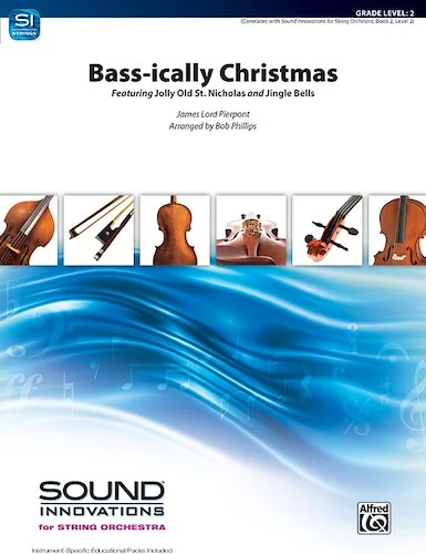 Bass-ically Christmas: Featuring: Jolly Old St. Nicholas / Jingle Bells