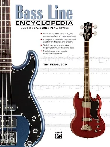 Bass Line Encyclopedia: Over 100 Bass Lines in All Styles