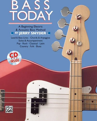 Bass Today: A Beginning Electric & Acoustic Bass Method